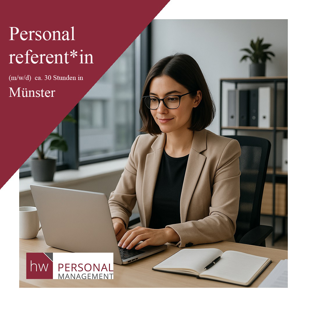 Rersoanl_Final Personalreferent*in (m/w/d) ca. 30 Stunden in Münster