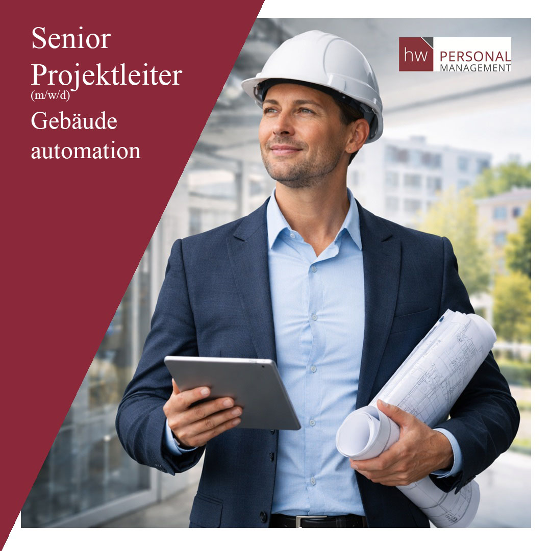 Senior-Projektleiter Senior-Projektleiter (m/w/d) Gebäudeautomation